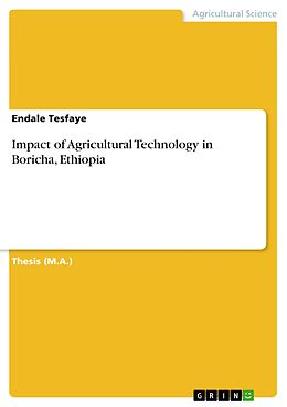 eBook (pdf) Impact of Agricultural Technology in Boricha, Ethiopia de Endale Tesfaye
