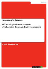 eBook (pdf) Méthodologie de conception et d'élaboration de projet de développement de Hamissou Affo Daoudou