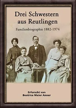 E-Book (pdf) Drei Schwestern aus Reutlingen von Beatrice Maier Anner