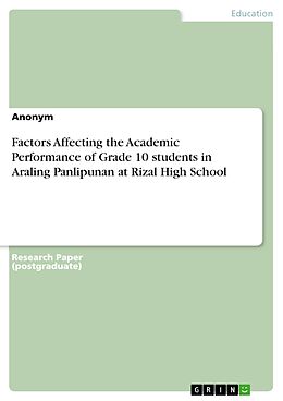 eBook (pdf) Factors Affecting the Academic Performance of Grade 10 students in Araling Panlipunan at Rizal High School de 