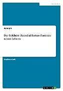 Der Feldherr Hannibal Barkas. Facetten seines Lebens