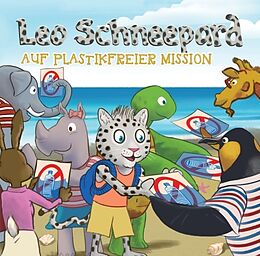 Kartonierter Einband Leo Schneepard auf plastikfreier Mission von Lenn Vincent, Melanie Roemer