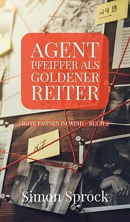 E-Book (epub) Agent Pfeiffer als goldener Reiter von Simon Sprock