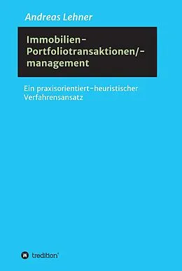 E-Book (epub) Immobilien-Portfoliotransaktionen-/ management von Andreas Lehner