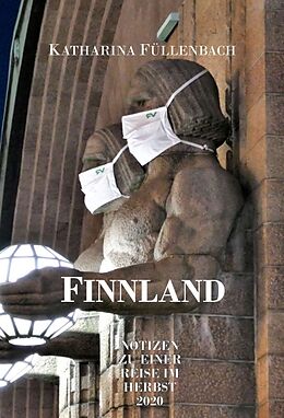 Fester Einband Finnland von Katharina Füllenbach