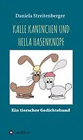 E-Book (epub) KALLE KANINCHEN UND HELLA HASENKNOPF von Daniela Streitenberger