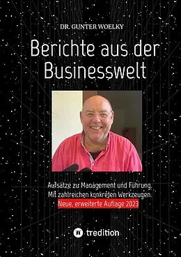 E-Book (epub) Berichte aus der Businesswelt von Gunter Woelky