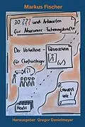 E-Book (epub) 30 Fragen und Antworten für Newcomer-Führungskräfte von Markus Fischer