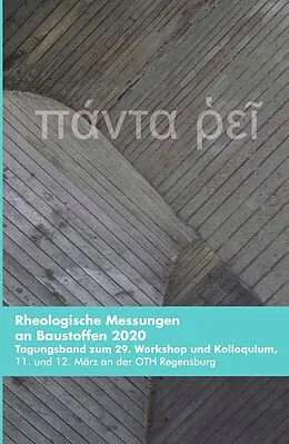 E-Book (epub) Rheologische Messungen an Baustoffen 2020 von Markus Greim, Klaus Holschemacher, Yannick Vanhove