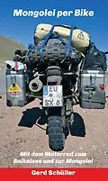 E-Book (epub) Mongolei per Bike von Gerd Schüller