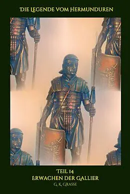 E-Book (epub) Die Legende vom Hermunduren von G. K. Grasse