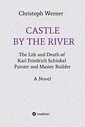 E-Book (epub) CASTLE BY THE RIVER von Christoph Werner