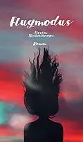 E-Book (epub) Flugmodus von Florian Stritzelberger