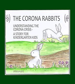 eBook (epub) The Corona Rabbits de Ursula Leitl