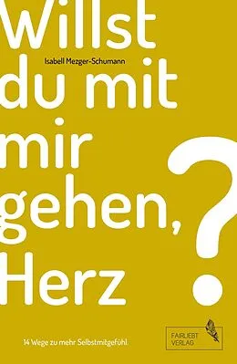 E-Book (epub) Willst du mit mir gehen, Herz? von Isabell Mezger-Schumann, Katrin Krappweis, Jessica Jansen