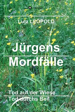 E-Book (epub) Jürgens Mordfälle 5 von Lutz Leopold