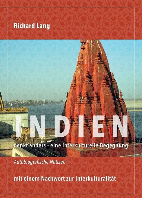 Indien denkt anders - eine interkulturelle Begegnung