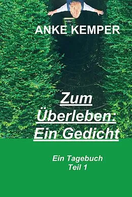 E-Book (epub) Zum Überleben: Ein Gedicht von Anke Kemper