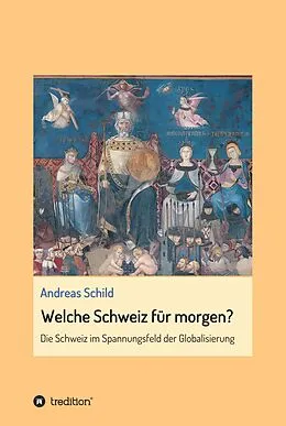 E-Book (epub) Welche Schweiz für morgen? von Andreas Schild