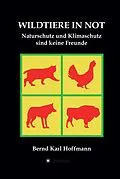 E-Book (epub) WILDTIERE IN NOT von Bernd Karl Hoffmann