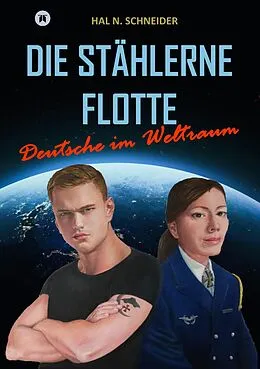 E-Book (epub) Die Stählerne Flotte von Hal N. Schneider