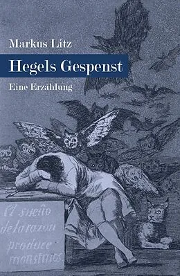E-Book (epub) Hegels Gespenst von Markus Litz