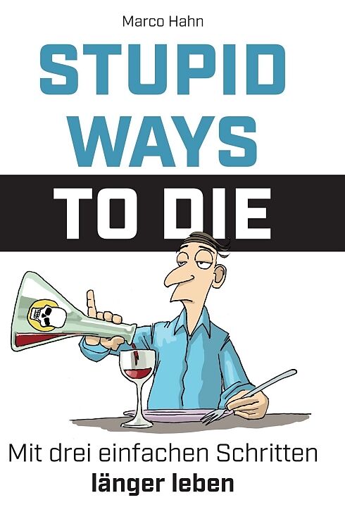 Stupid ways to die
