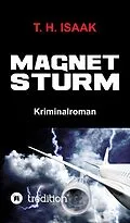 E-Book (epub) MAGNETSTURM von T. H. Isaak
