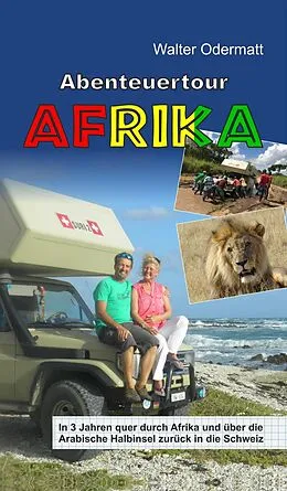 E-Book (epub) Abenteuertour Afrika von Walter Odermatt