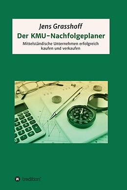 Fester Einband Der KMU-Nachfolgeplaner von Jens Grasshoff