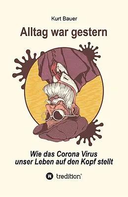 E-Book (epub) ALLTAG WAR GESTERN von Kurt Bauer
