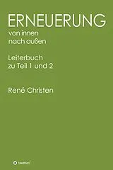 E-Book (epub) Erneuerung von innen nach außen, Leiterheft von René Christen