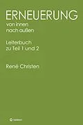 E-Book (epub) Erneuerung von innen nach außen, Leiterheft von René Christen