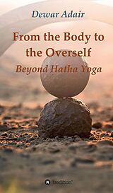 eBook (epub) From the Body to the Overself de Dewar Adair