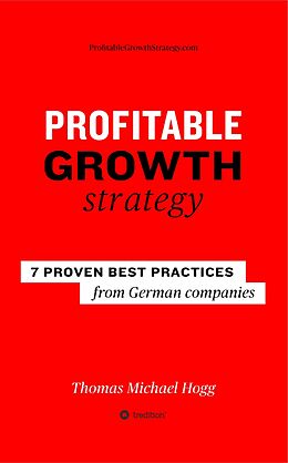 eBook (epub) Profitable Growth Strategy de Thomas Michael Hogg