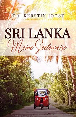 E-Book (epub) Sri Lanka - Meine Seelenreise von Kerstin Joost