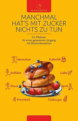 E-Book (epub) Manchmal hat's mit Zucker Nichts zu tun von Katja Schaaf