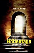 E-Book (epub) Höllentage von Werner K. Fischer