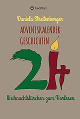 E-Book (epub) Adventskalendergeschichten von Daniela Streitenberger