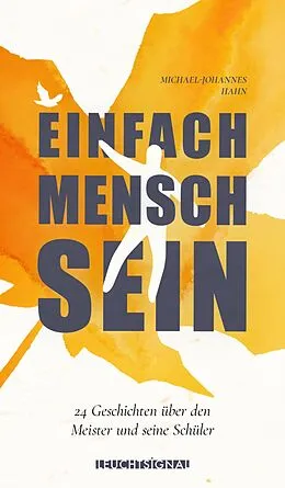 E-Book (epub) Einfach Mensch sein von Michael-Johannes Hahn