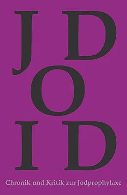 E-Book (epub) Chronik und Kritik zur Jodprophylaxe von Timo Böhme