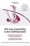 E-Book (epub) Wie man Controlling in den Griff bekommt von Ines Scholz