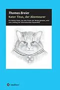 E-Book (epub) Kater Titus, der Abenteurer von Thomas Breier