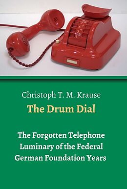 Fester Einband The Drum Dial von Christoph T. M. Krause