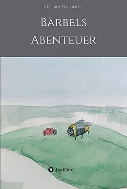 E-Book (epub) Bärbels Abenteuer von Daniel Niehues, Sabrina Trox