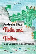 E-Book (epub) Tibitu und Tibitea von Andreas Jäger