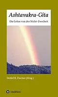 E-Book (epub) Ashtavakra-Gita von Detlef B. Fischer