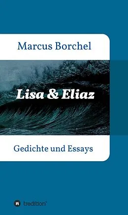 E-Book (epub) Lisa & Eliaz von Marcus Borchel
