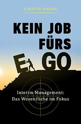 E-Book (epub) KEIN JOB FÜRS EGO von Carsten Jordan