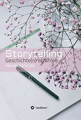 E-Book (epub) Storytelling von Alexandra Grass